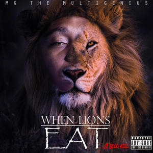 WHEN LIONS EAT (Explicit)