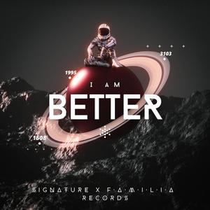 I Am Better