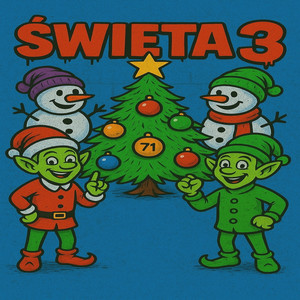 Święta 3 (Explicit)