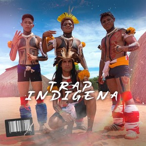Trap Indigena