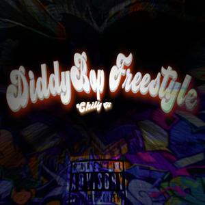 DiddyBop Freestyle (Explicit)