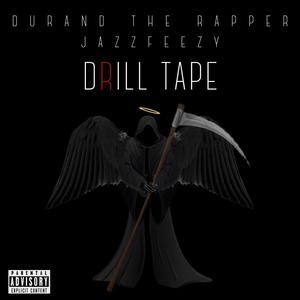 Drill Tape (Explicit)