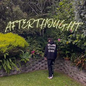 Afterthought (feat. Madi Wallace)