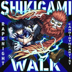 Shikigami Walk(feat. CandidTheArtist) (Explicit)