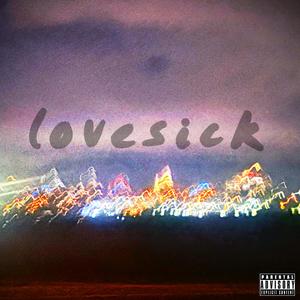 Lovesick EP (Explicit)