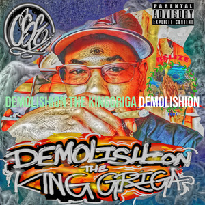 Demolishion the KingGriga (Explicit)