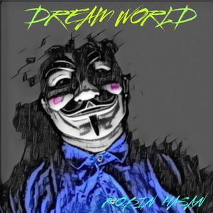 Dream World (Explicit)