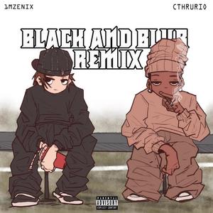 Black And Blur (feat. CThruRio) (Remix|Explicit)