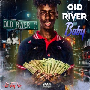 Old River Baby (Explicit)