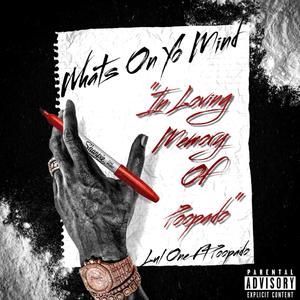 Whats On Yo Mind (feat. Poopado) (Explicit)