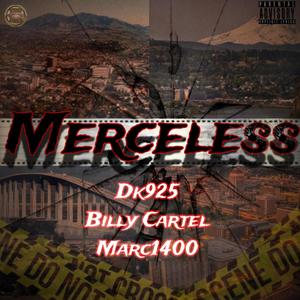 Merceless (feat. Billy Cartel & Marc1400)