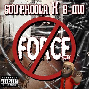 Force (feat. B-Mo) (Explicit)