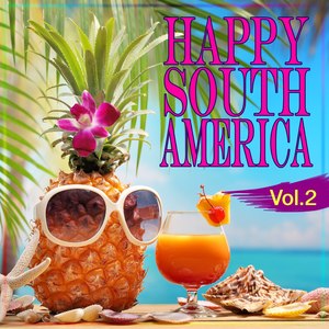 Happy South America, Vol. 2