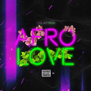 Afro Love (Explicit)