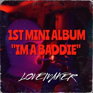 1ST MINI ALBUM "IM A BADDIE"