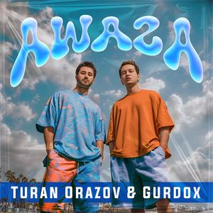 Awaza (feat. Gurdox)