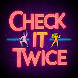 Check It Twice