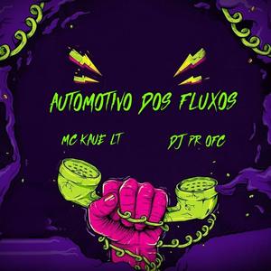 Automotivo dos Fluxos (Explicit)