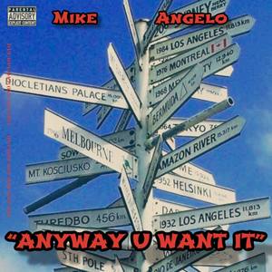 Any Way U Want It (Explicit)