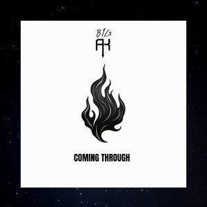 Coming Through (Explicit)