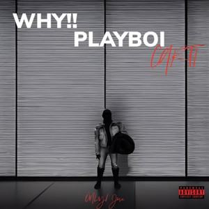 Why Playboi Carti (Explicit)