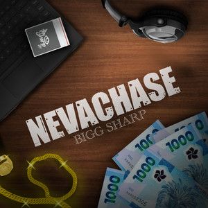 Nevachase (Explicit)