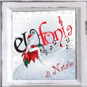 Eufonia di Natale (Le più belle canzoni di Natale)