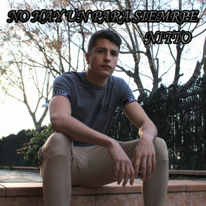 No Hay un para Siempre (Explicit)