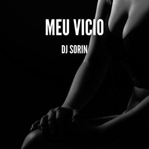 Meu vicio (Explicit)