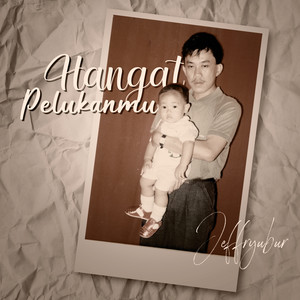 Hangat Pelukanmu