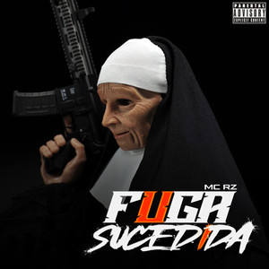 Fuga Sucedida (Explicit)