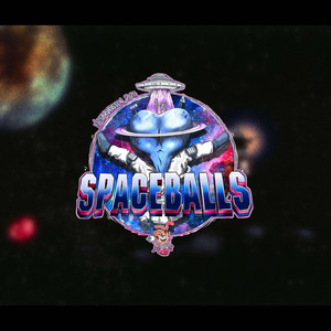 SPACEBALLS (Explicit)