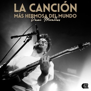 La Canción Más Hermosa del Mundo