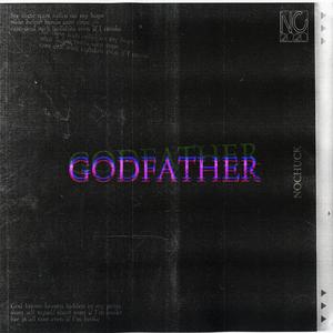 Godfather (feat. Noopy) [Explicit]