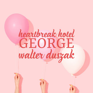 Heartbreak Hotel