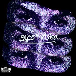 Ghost Vision (Explicit)