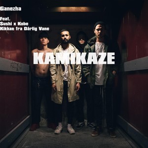 Kamikaze (feat. Sushi x Kobe & Kikkan Fra Dårlig Vane)