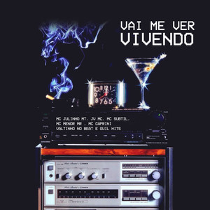Vai Me Ver Vivendo