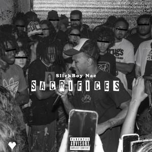 Sacrifices (Explicit)