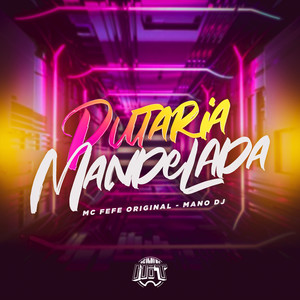 Putaria Mandelada (Explicit)