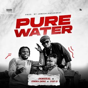 Pure water (feat. Top O & Emma Imbe)