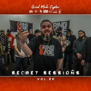 Grind Mode Cypher Secret Sessions Vol. 20 (Explicit)