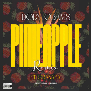 Pineapple (Remix) [Explicit]