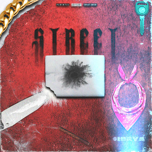 Street (Explicit)