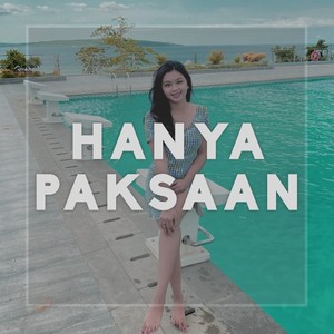 Hanya Paksaan