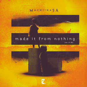 Made It From Nothing (Explicit)