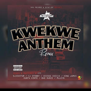 Kwenwe Anthem (All Star Remix)