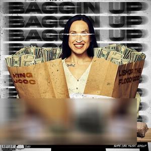 Baggin Up (feat. Lishop the Flood God) [Explicit]