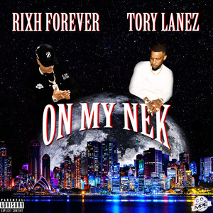 On My Nek (Slowed Reverb Mix|Explicit)