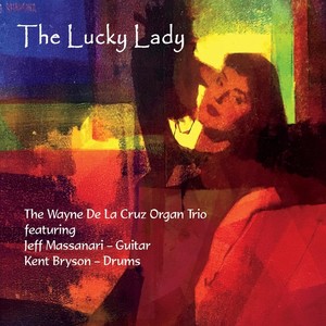 The Lucky Lady (feat. Jeff Massanari and Kent Bryson)